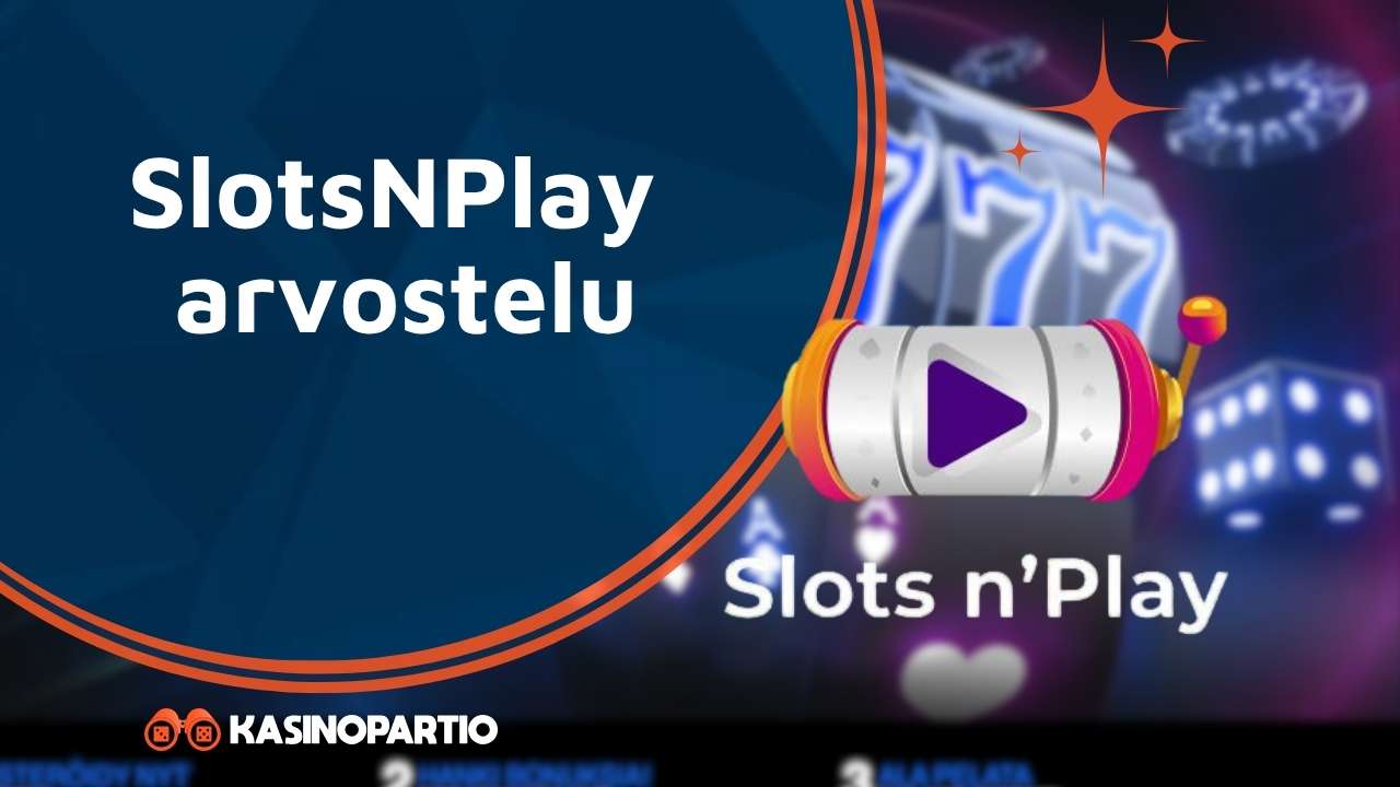 SlotsNPlay arvostelu