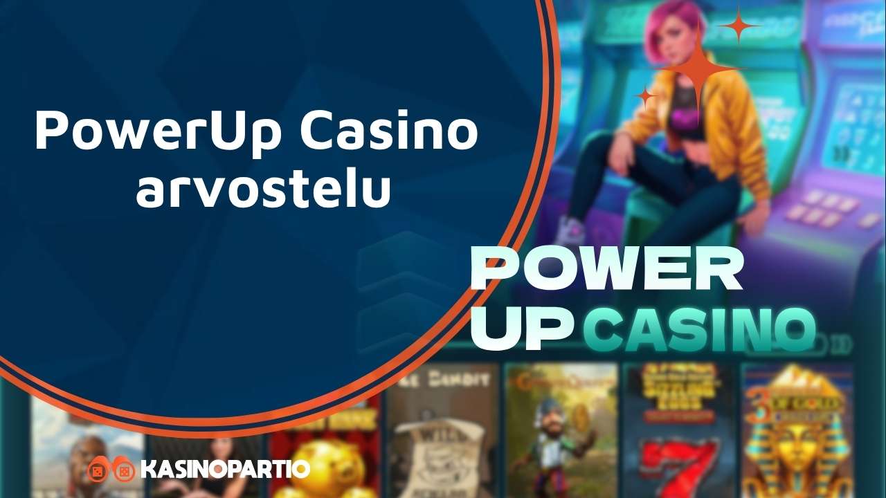 PowerUp Casino arvostelu