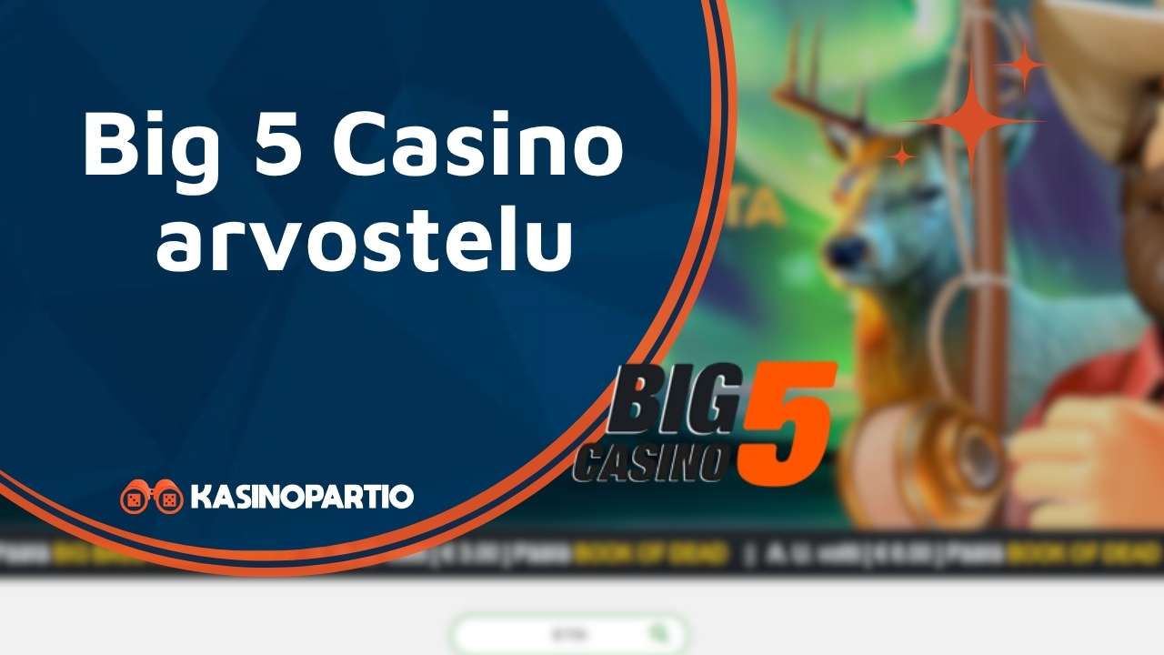 Big 5 Casino arvostelu