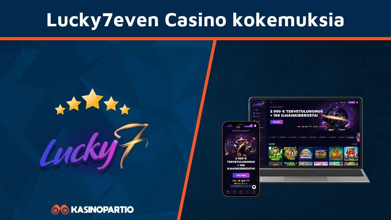 Lucky7even Casino kokemuksia