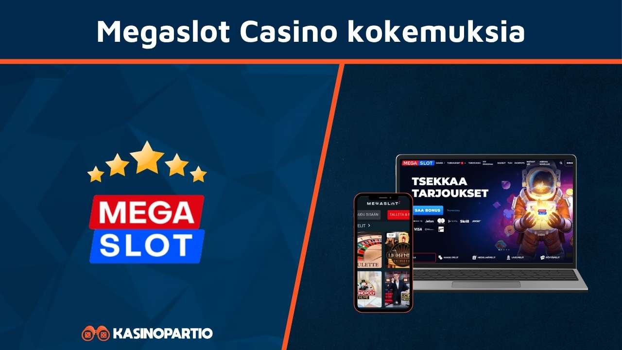 Megaslot Casino kokemuksia