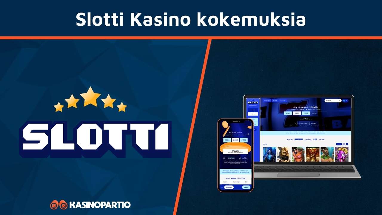 Slotti Kasino kokemuksia