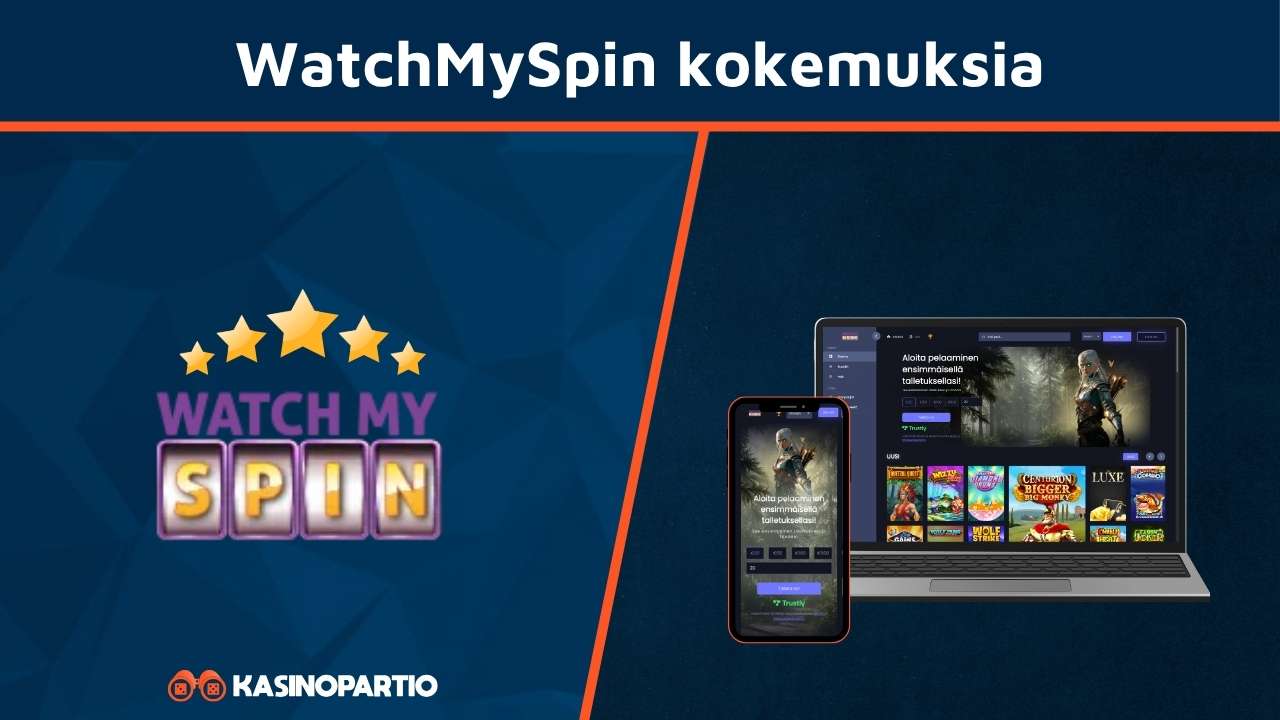 WatchMySpin kokemuksia