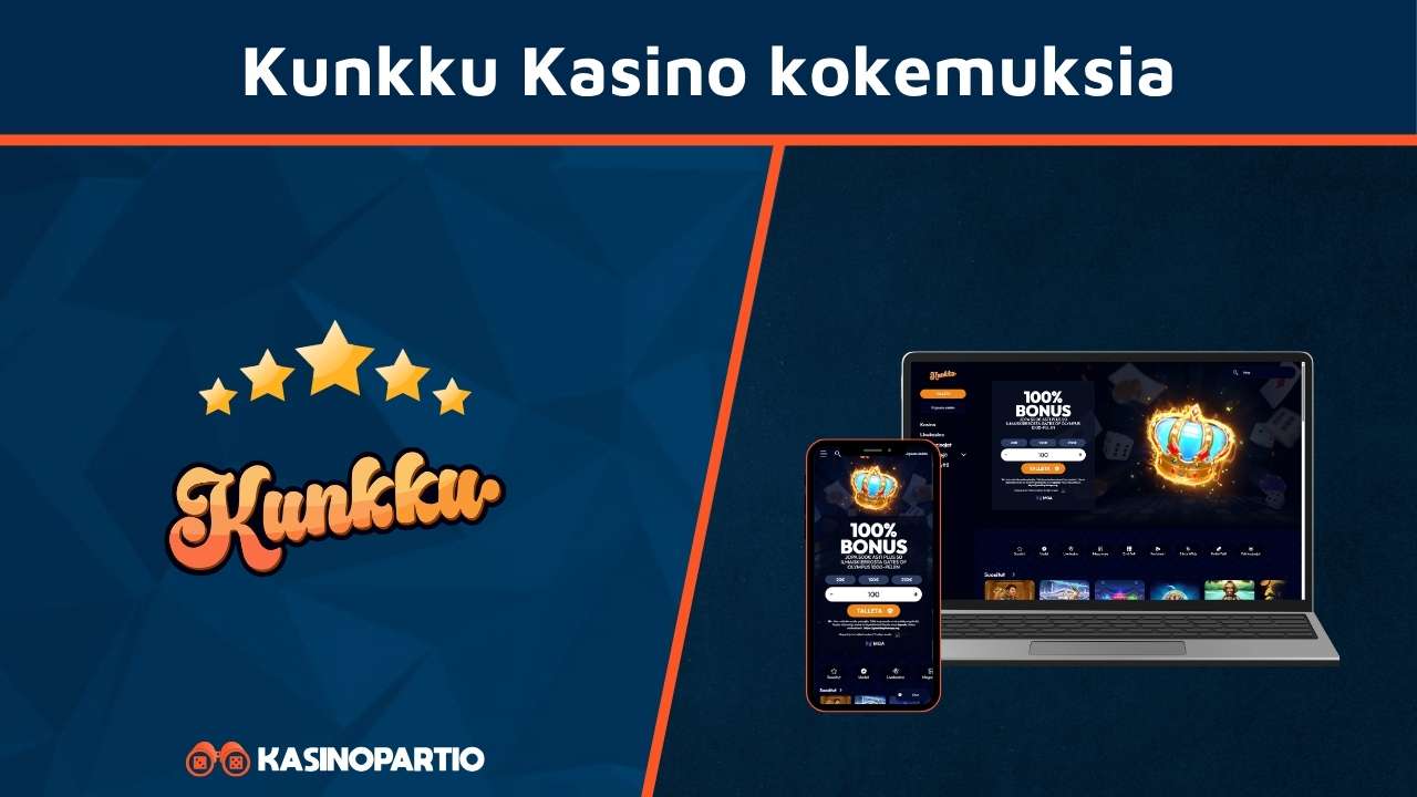 Kunkku Casino kokemuksia