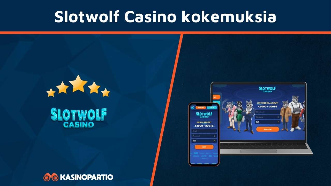 Slotwolf Casino kokemuksia