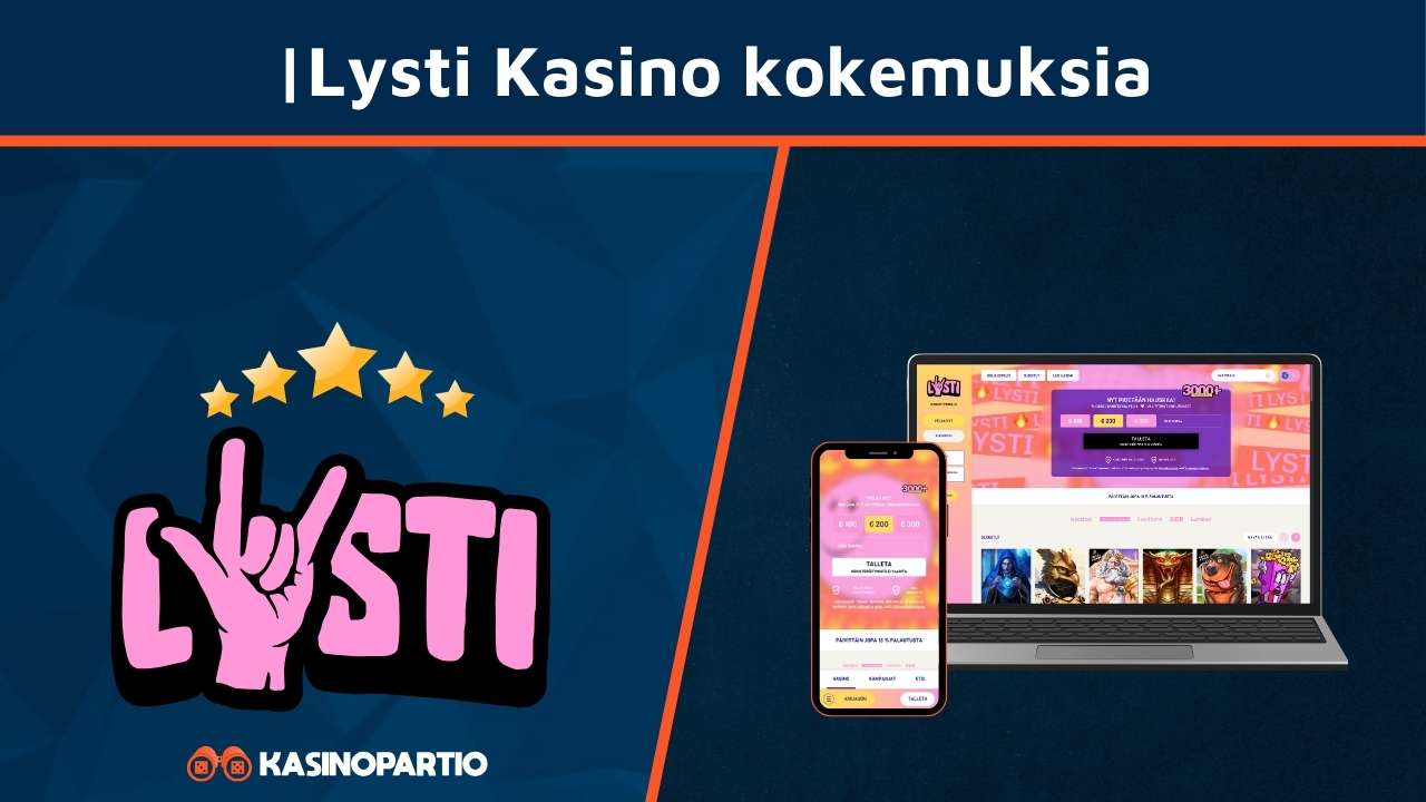 Lysti Kasino kokemuksia