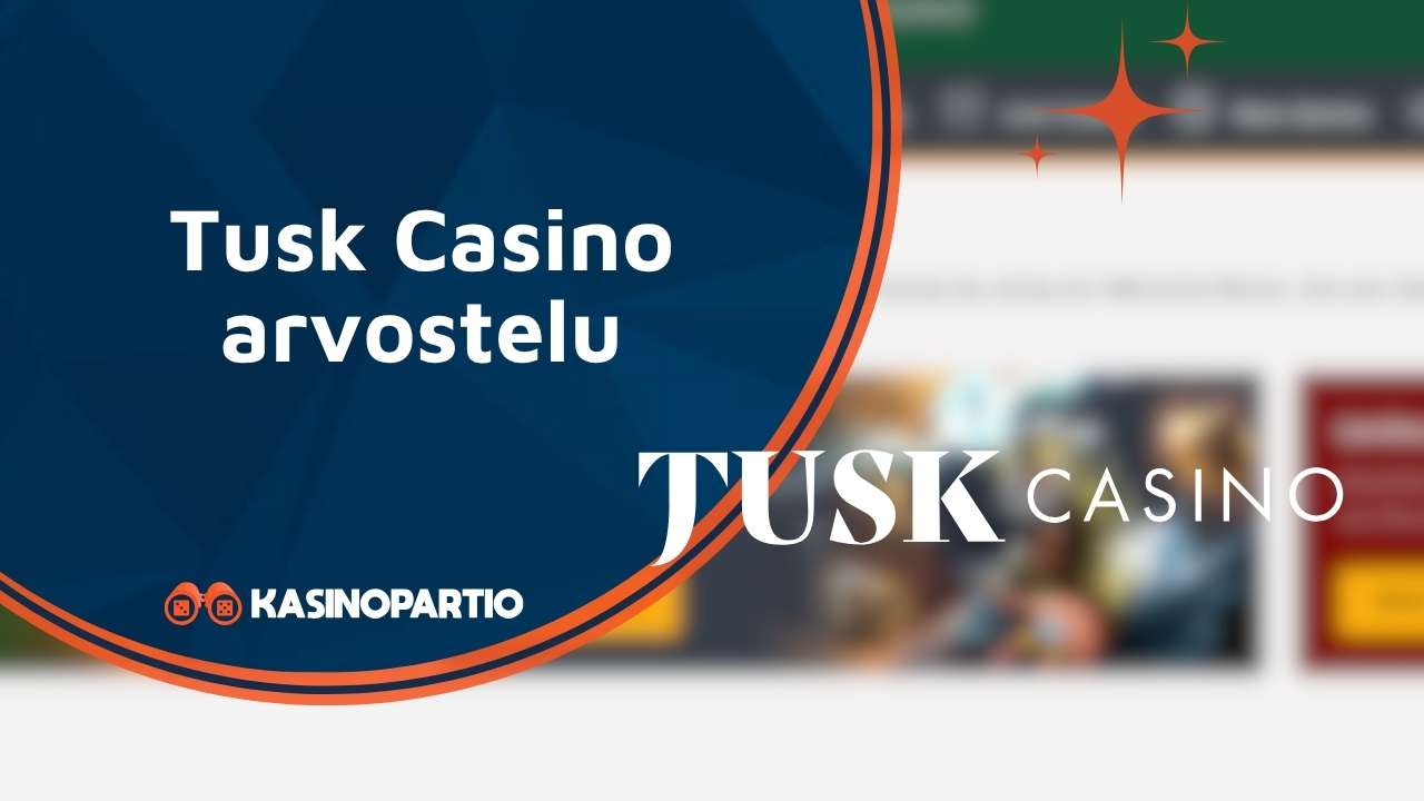 Tusk Casino arvostelu