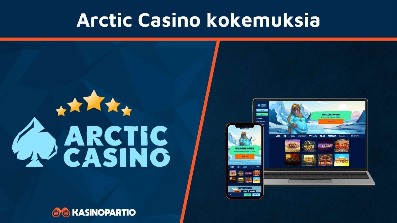 Arctic Casino kokemuksia