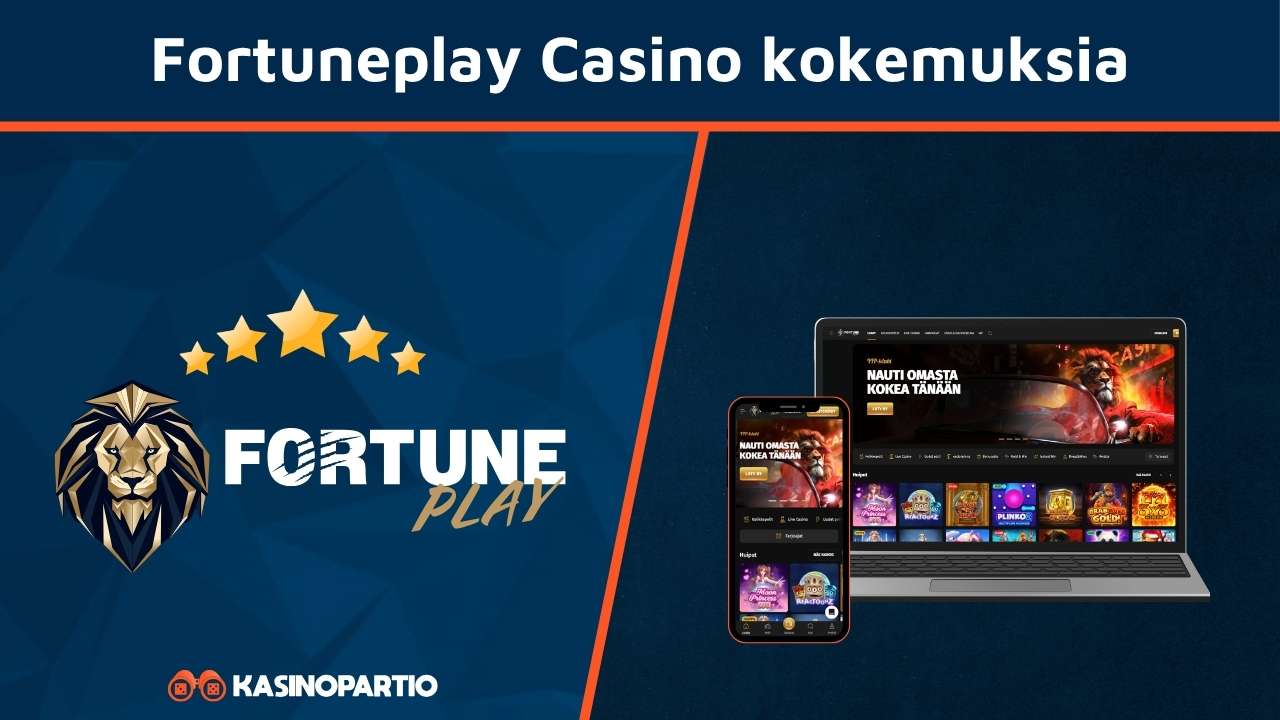 Fortuneplay casino kokemuksia
