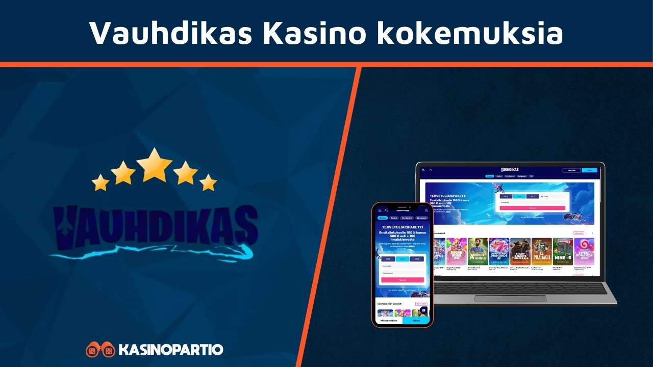 Vauhdikas Kasino kokemuksia