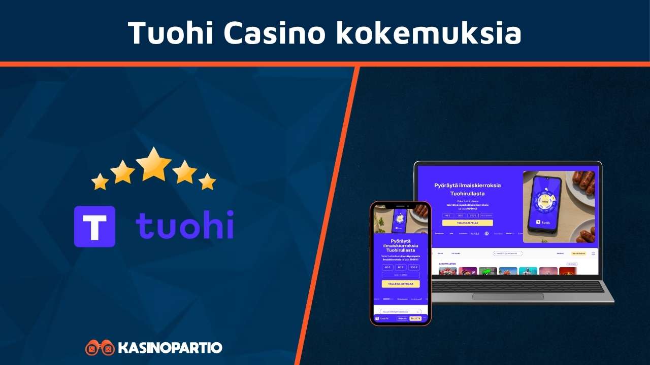 Tuohi Casino kokemuksia