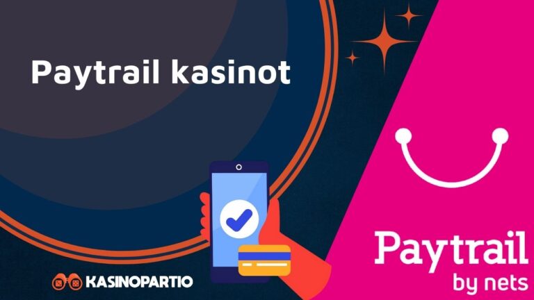 Paytrail kasinot: Löydä paras Paytrail casino