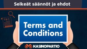 nettikasinoiden luotettavuudessa selkeät säännöt ja ehdot ovat tärkeitä