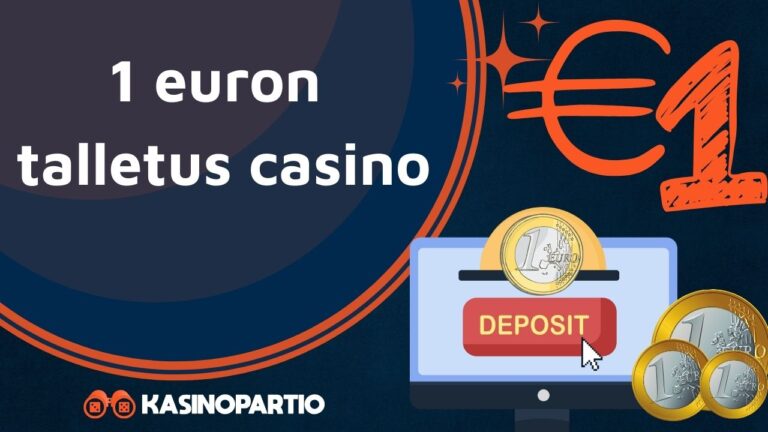 1 euron talletus casino