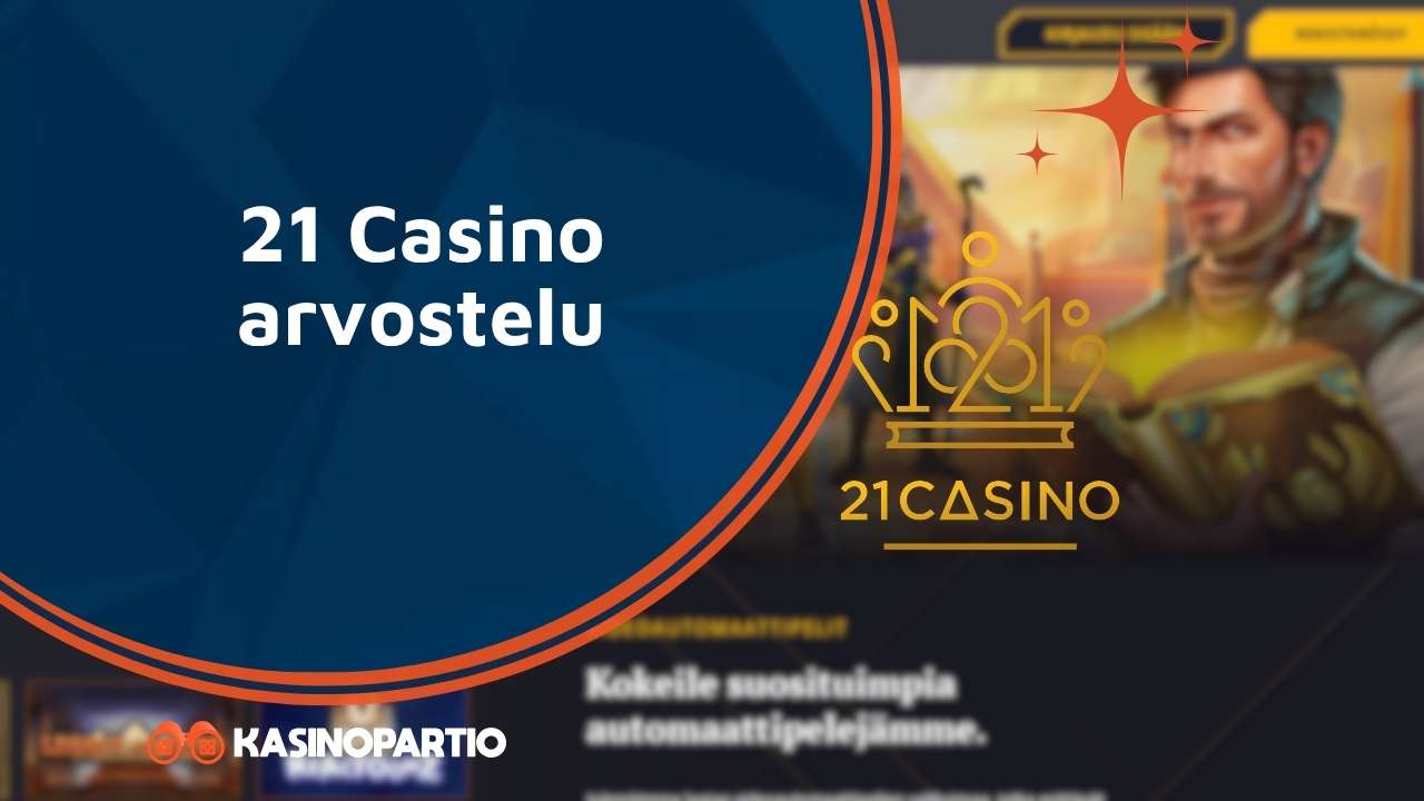 21 Casino arvostelu