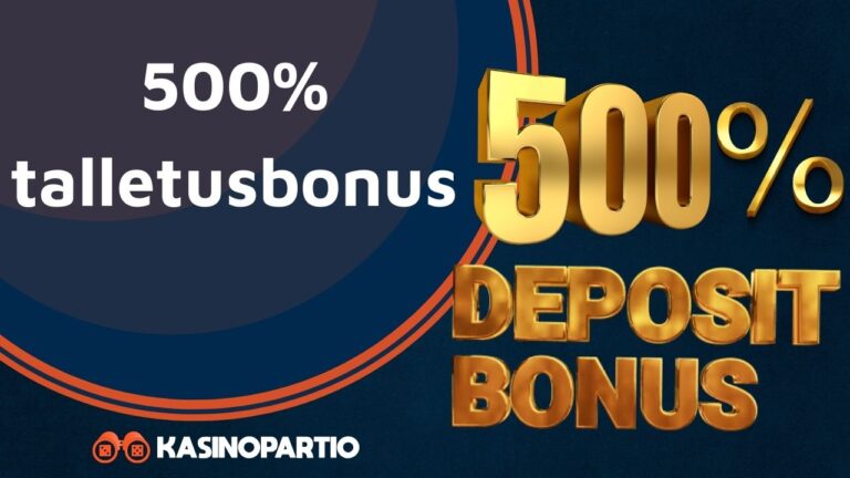 500% talletusbonus