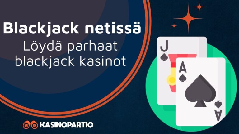 Blackjack – Löydä parhaat blackjack kasinot
