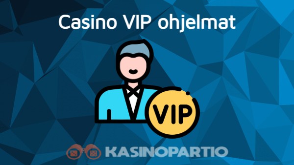Casino VIP ohjelmat