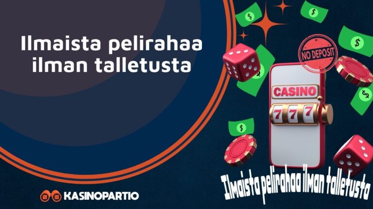 Ilmaista pelirahaa ilman talletusta