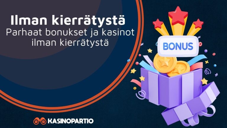 Ilman kierrätystä: Parhaat bonukset ja kasinot ilman kierrätystä