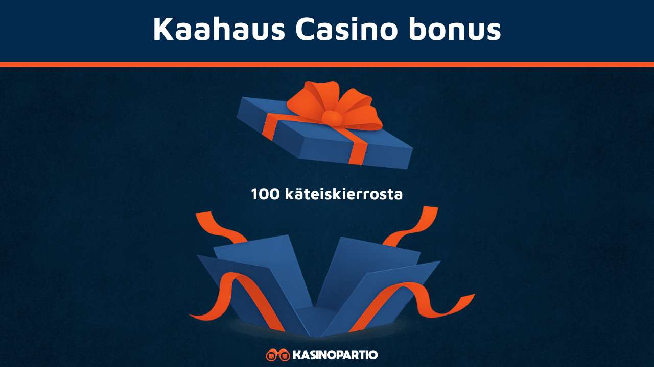 Kaahaus Casino bonus