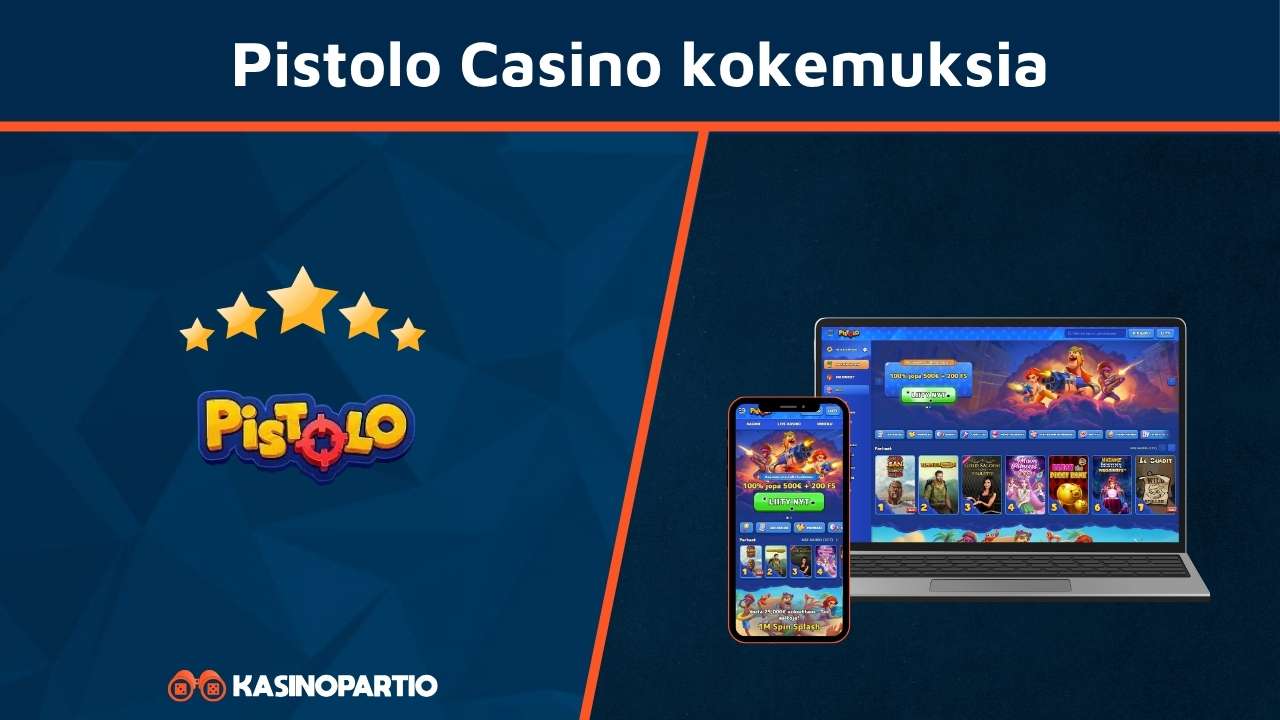 Pistolo Casino kokemuksia