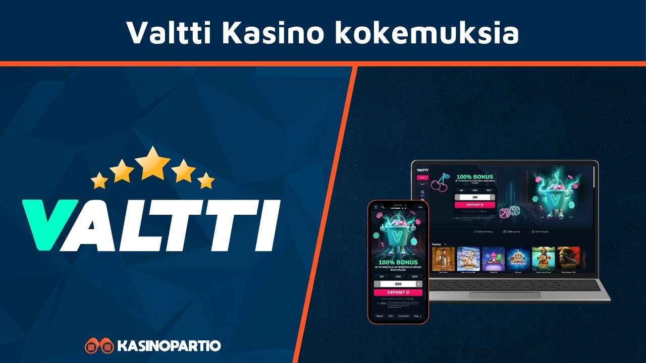 Valtti kokemuksia