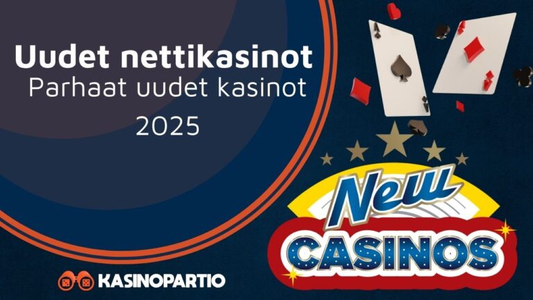 Uudet nettikasinot: Parhaat uudet kasinot toukokuu 2025