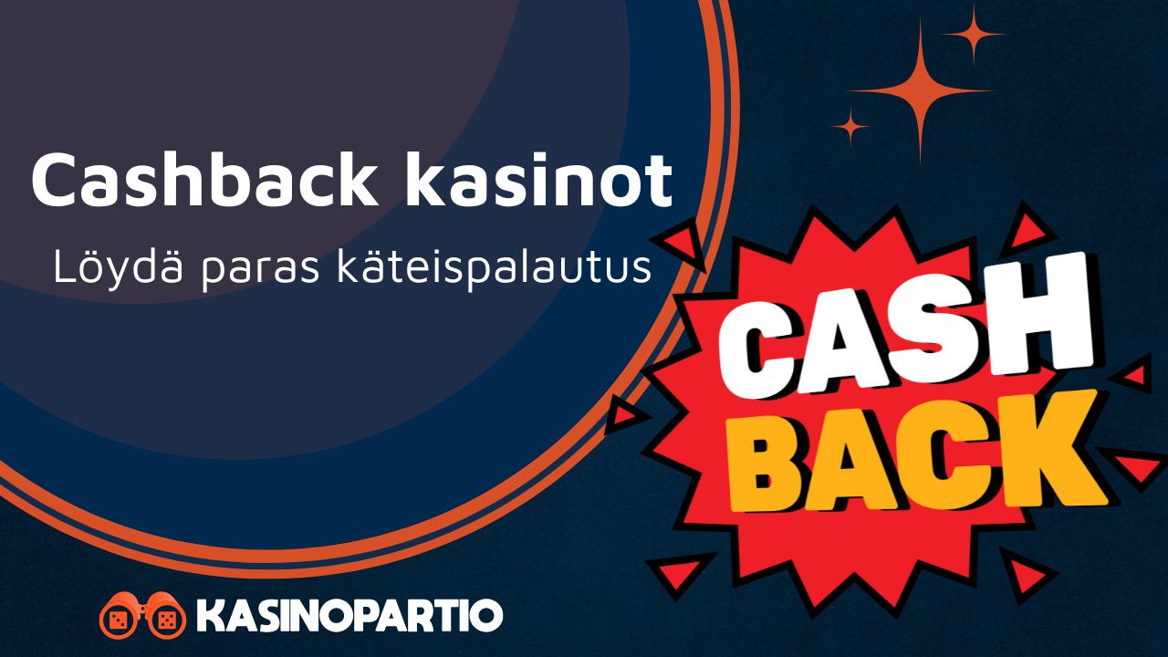 Parhaat cashback bonukset.