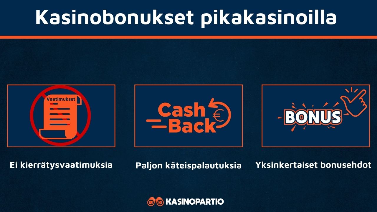 Pikakasino bonukset ovat helppoja.