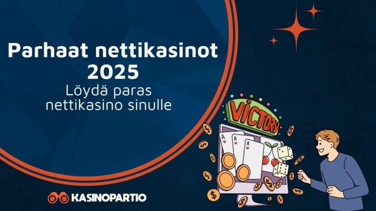 Parhaat nettikasinot 2025: Löydä paras nettikasino sinulle