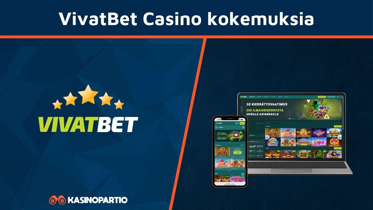 VivatBet Casino kokemuksia