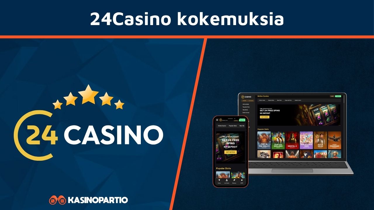 24 Casino kokemuksia
