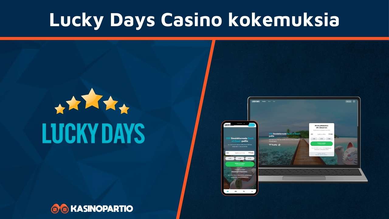 Lucky Days Casino kokemuksia