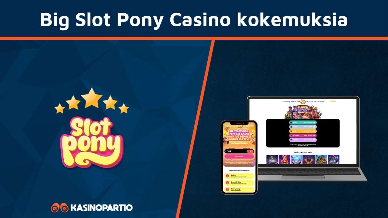 Slot Pony Casino kokemuksia