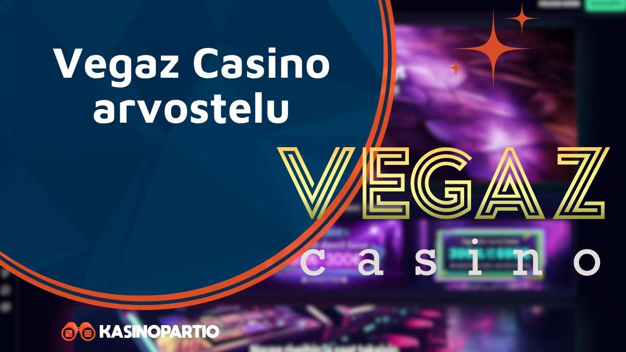 Vegaz Casino