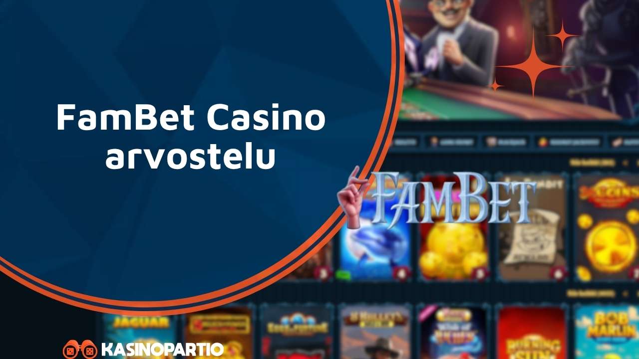 FamBet Casino arvostelu