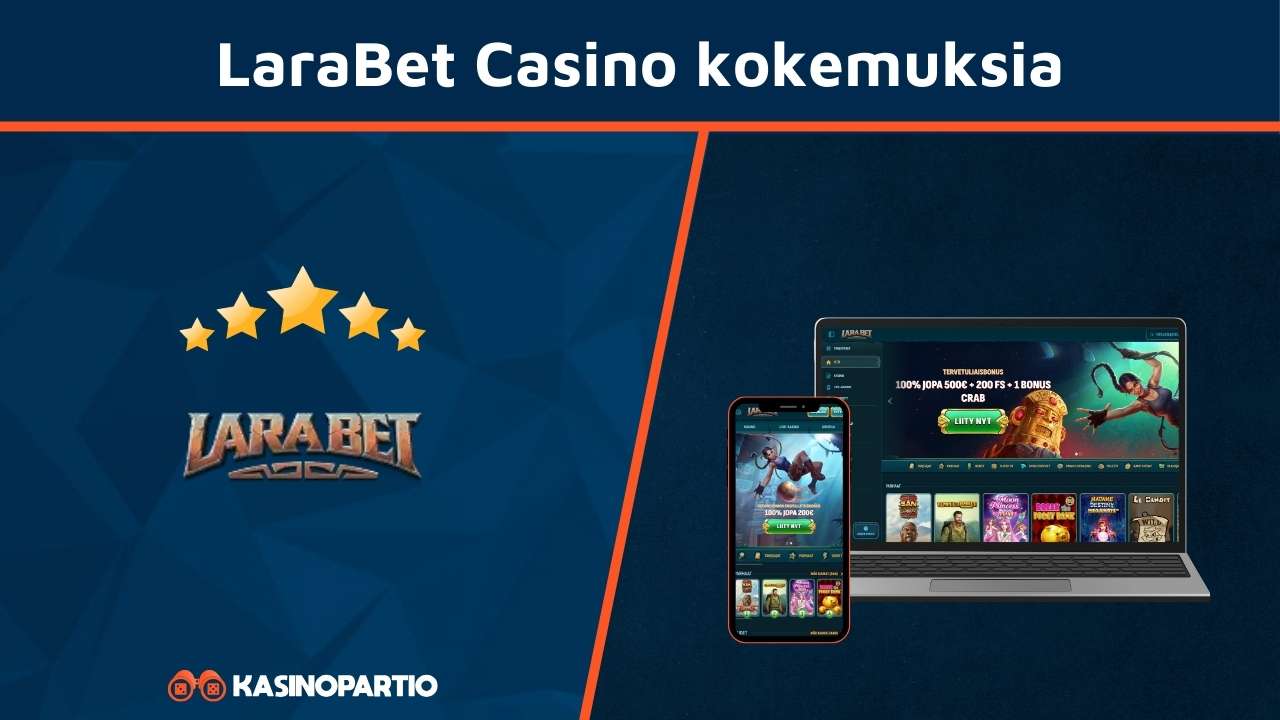 LaraBet Casino kokemuksia
