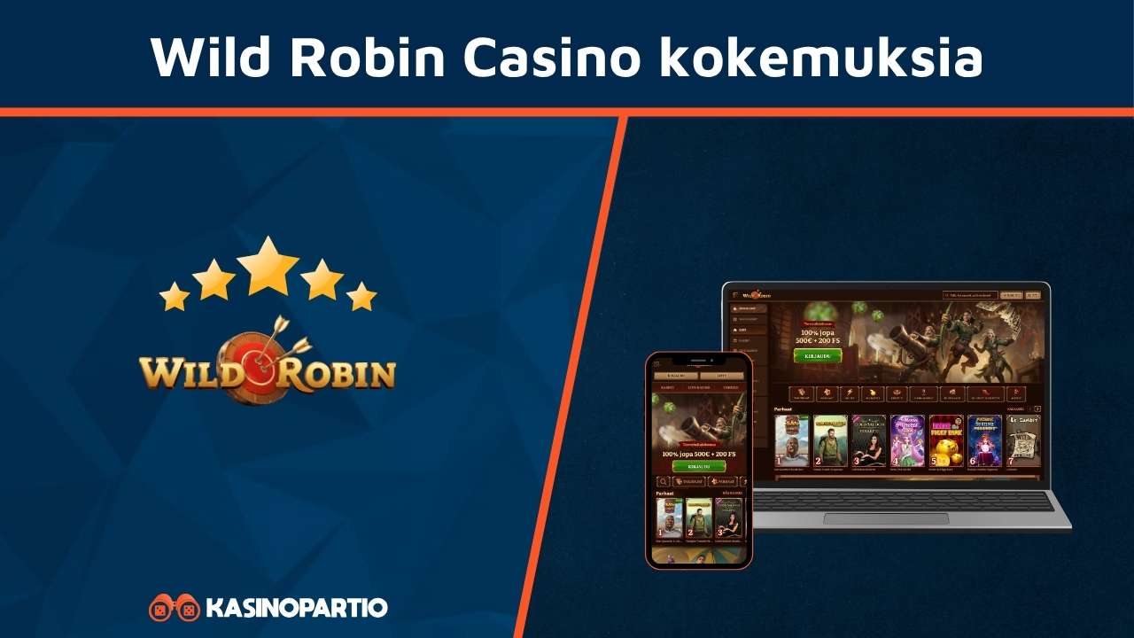 Wild Robin Casino kokemuksia