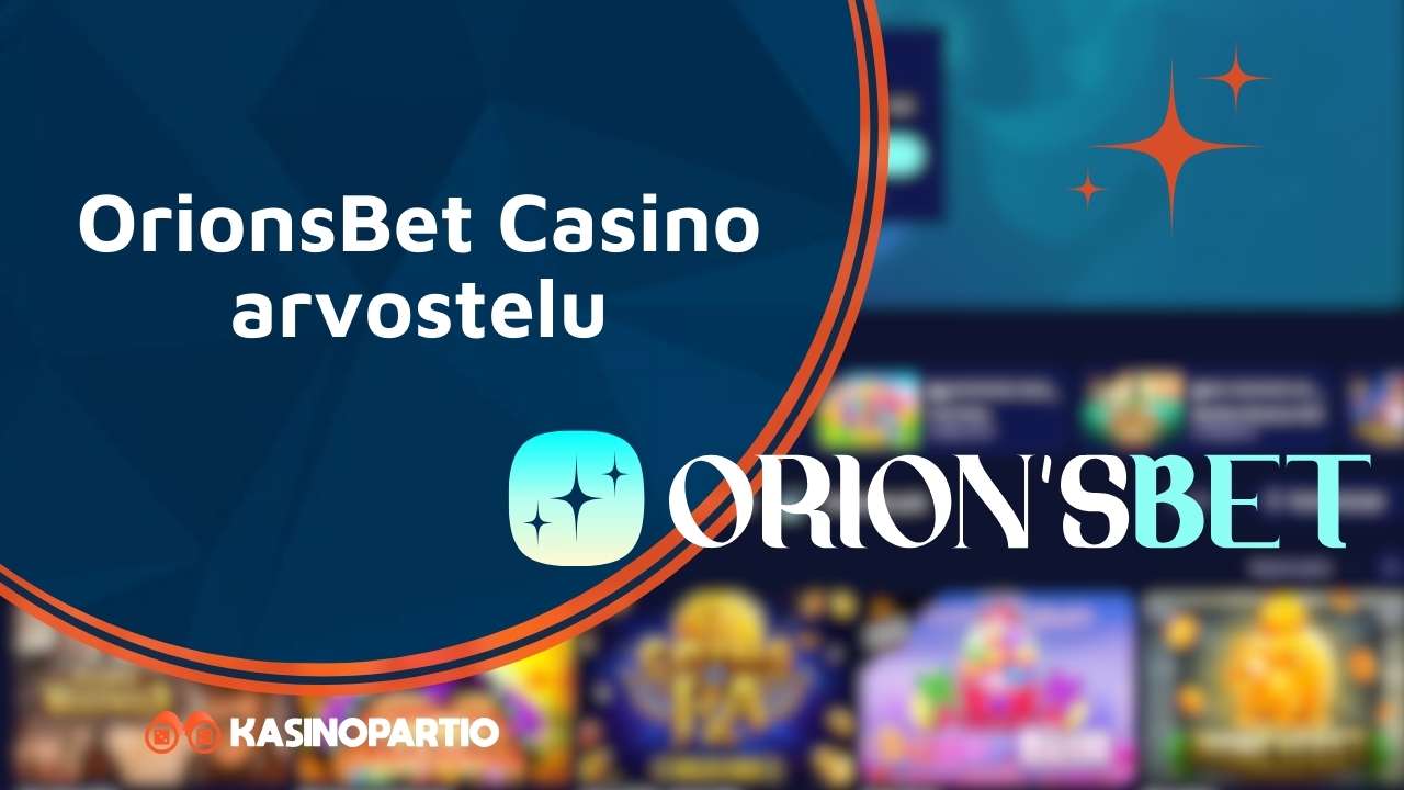 OrionsBet Casino arvostelu
