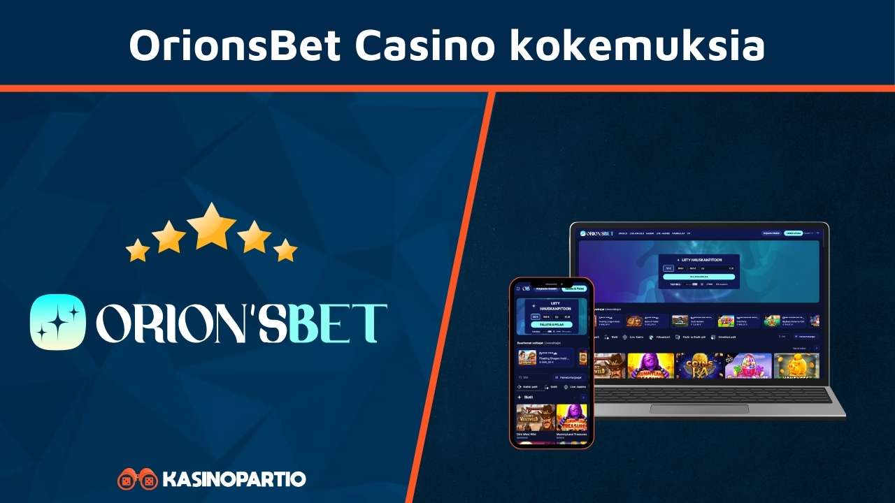 OrionsBet Casino kokemuksia