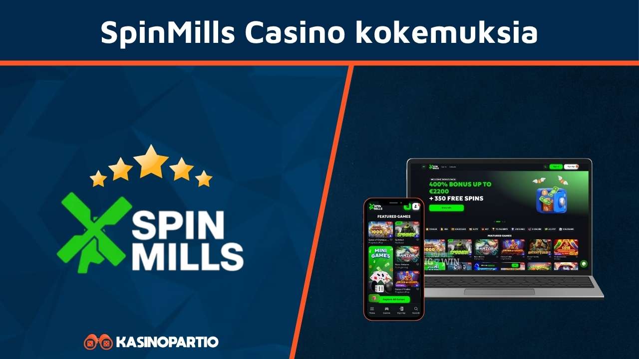 SpinMills Casino kokemuksia