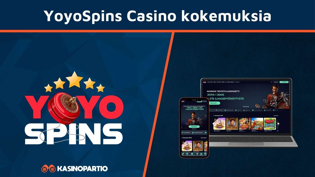 YoyoSpins Casino kokemuksia
