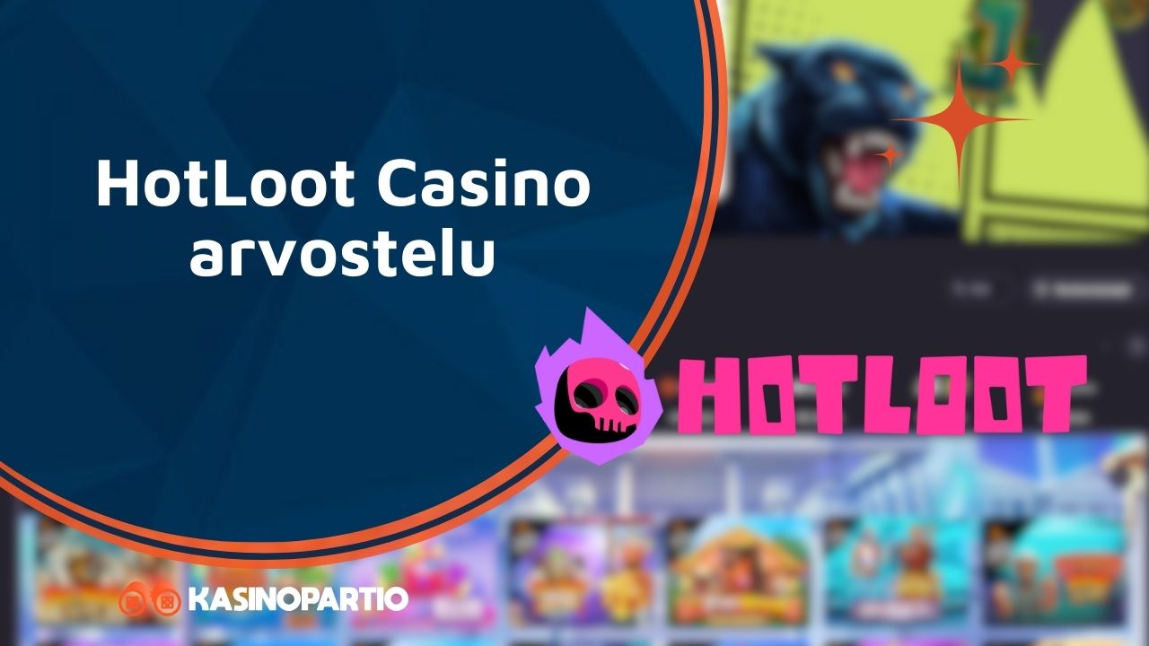 HotLoot Casino arvostelu
