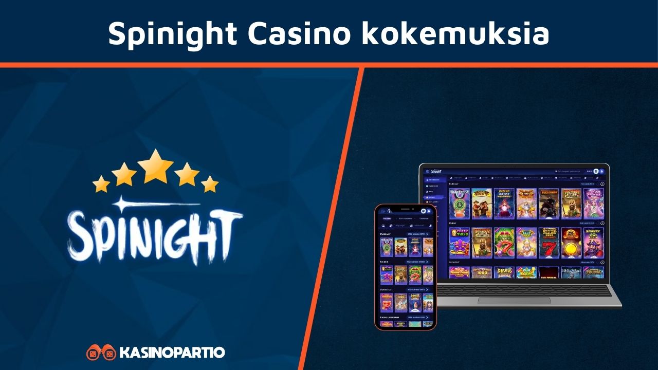 Spinight Casino kokemuksia