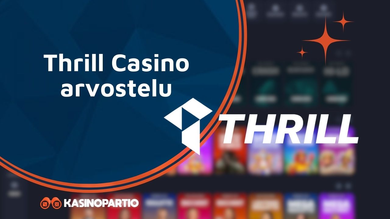 Thrill Casino arvostelu