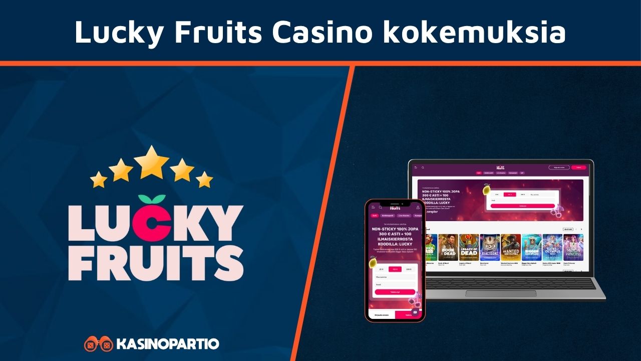 Lucky Fruits Casino kokemuksia
