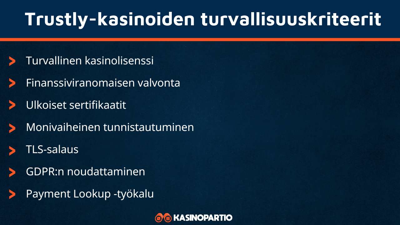 Trustly kasinot ovat turvallisia näiden syiden takia