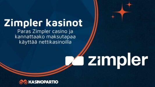 Zimpler kasinot – Paras Zimpler casino ja kannattaako maksutapaa käyttää nettikasinoilla