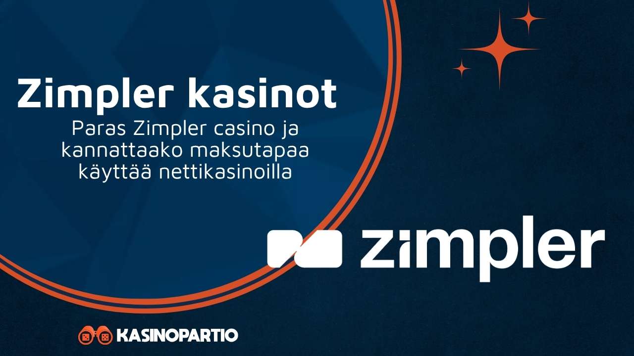 Zimpler kasinot – Paras Zimpler casino ja kannattaako maksutapaa käyttää nettikasinoilla